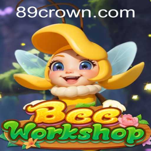 Exploring the Fascinating World of BeeWorkshop and Navigating the Crown89 Login