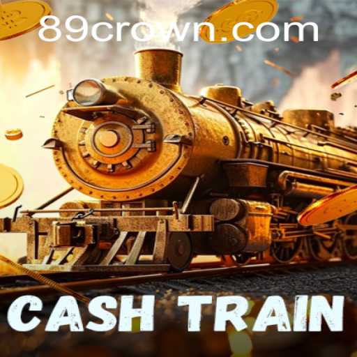 Exploring CashTrain: A Dynamic Adventure with Crown89 Login