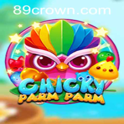 ChickyParmParm: The Thrilling Adventure Game with Crown89 Login Integration