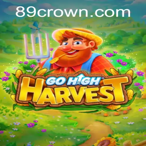 GoHighHarvest: An Immersive Gaming Experience with Crown89 Login