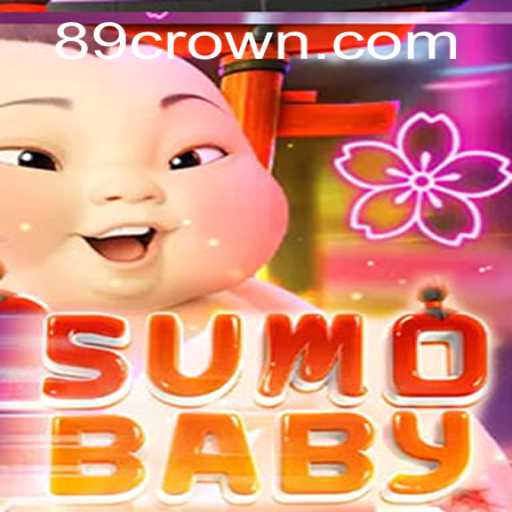 Exploring SumoBaby: The New Gaming Sensation and Crown89 Login